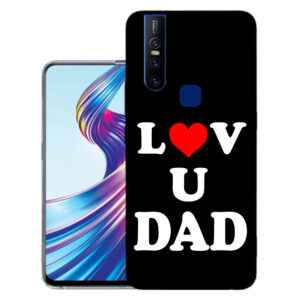 Vivo V15 back cover | Vivo 1819 back cover | Vivo V15 / Vivo 1819 | Love U Dad | Design_114