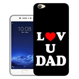 Vivo V5s back cover | Vivo 1713 back cover | Vivo V5s / Vivo 1713 | Love U Dad | Design_114