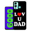 Infinix Hot 12 Play back cover | Infinix X6816C back cover | Infinix Hot 12 Play / Infinix X6816C | Love U Dad | Design_114