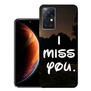 Infinix Zero X Pro back cover | Infinix X6810 back cover | Infinix Zero X Pro / Infinix X6810 | I miss you | Design_142