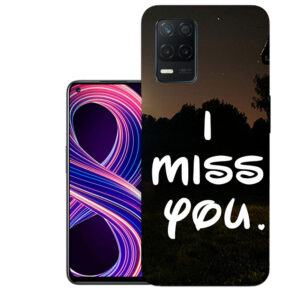Realme 8 back cover | Realme RMX3085 back cover | Realme 8 / Realme RMX3085 | I miss you | Design_142