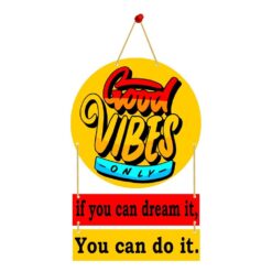 Wall Hanging VIBES ONLY if you can dream it. You can do it..