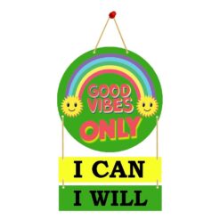 Wall Hanging GOOD VIBES U ONLY I CAN I WILL.