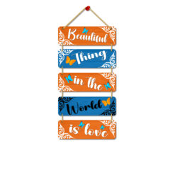 "Wooden Serenity: The Most Beautiful Quiet Thing is Love Wall Hanging"