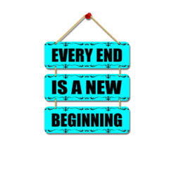 "Wooden Inspirations: Every End, a New Beginning Wall Style" Home Décor