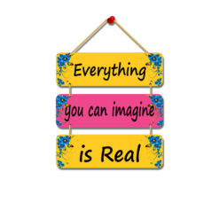 "Beyond Boundaries: Wooden Wall Hanging - Everything You Can Imagine is Real Inspiration"