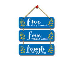 "Wooden Bliss: Live Every Moment, Love Beyond Words, Laugh with Our wall hanging Hanger"